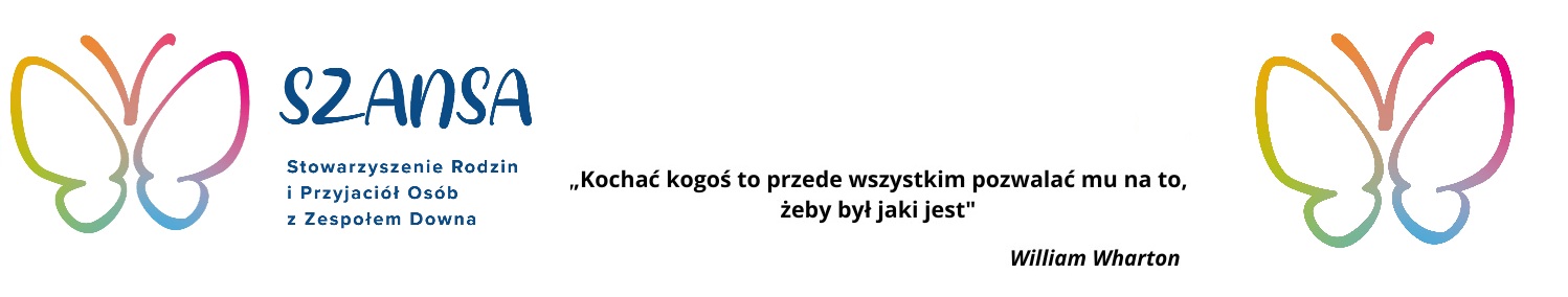 Stowarzyszenie Rodzin i Przyjaciół Osób z Zespołem Downa "SZANSA"